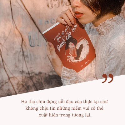 Phụ Nữ Hiểu Biết Sẽ Có Cuộc Sống Đẳng Cấp Hơn (Tái Bản 2023)