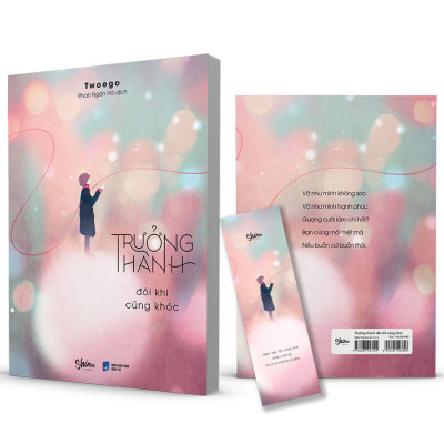 Trưởng Thành Đôi Khi Cũng Khóc (Tặng Kèm 01 Bookmark)