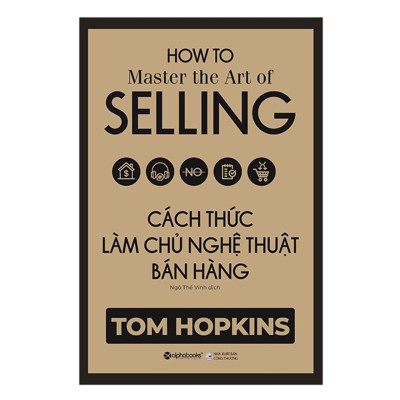 Combo Cách Thức Làm Chủ Nghệ Thuật Bán Hàng + Bán Hàng Cho Những Gã Khổng Lồ 
