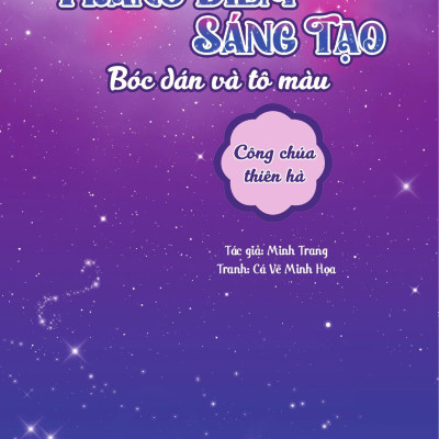 Sách - Trang Điểm Sáng Tạo - Bóc Dán Và Tô Màu - Công Chúa Thiên Hà
