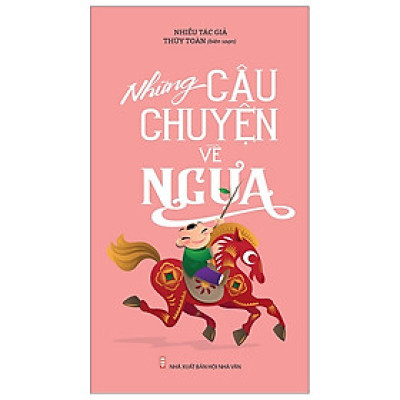 Những Câu Chuyện Về Ngựa