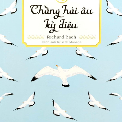 Tủ Sách Đời Người - Chàng Hải Âu Kỳ Diệu