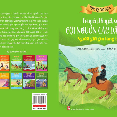 Mẹ kể con nghe: TRUYỀN THUYẾT VỀ CỘI NGUỒN CÁC DÂN TỘC : Người giữ gìn làng bản