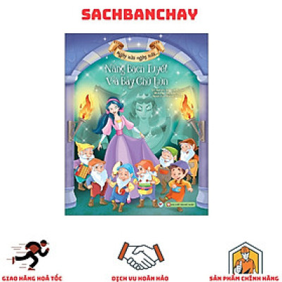 Ngày Xửa Ngày Xưa: Nàng Bạch Tuyết Và Bảy Chú Lùn - Bìa Cứng (Tái Bản 2023)