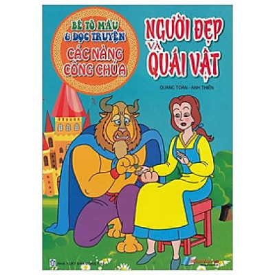 Bé Tô Màu & Đọc Truyện Các Nàng Công Chúa - Người Đẹp Và Quái Vật