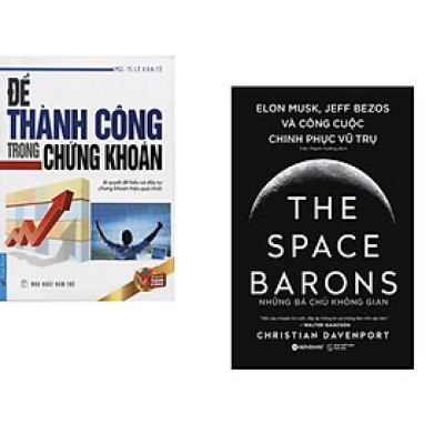 Combo 2 cuốn sách: Để Thành Công Trong Chứng Khoán + Những Bá Chủ Không Gian (Bìa Cứng)