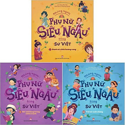 Combo Sách Những Người Phụ Nữ Siêu Ngầu Trong Sử Việt Bộ 3 Cuốn)