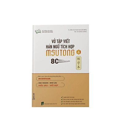 Sách - Vở tập viết tiếng Trung Hán ngữ tích hợp MSutong ( tập 4) -  Nhiều tác giả -  Nhà Xuất Bản Dân Trí - Bác Nhã
