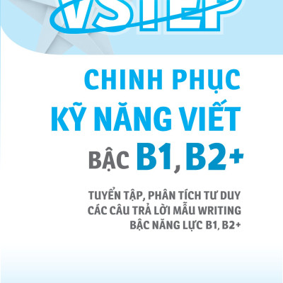 Vstep - Chinh Phục Kỹ Năng Viết Bậc B1, B2+ 
 (MGB)