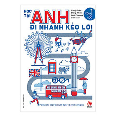 Cổng Du Học: Học Tại Anh Đi Nhanh Kẻo Lỡ!