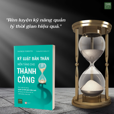 Kỷ Luật Bản Thân  - Nền Tảng Cho Thành Công