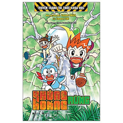 Truyện Tranh Tri Thức Khoa Học - Khủng Hoảng Rừng