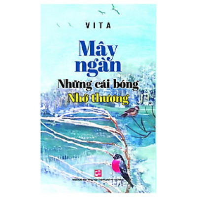 Mây Ngàn Những Cái Bóng Nhớ Thương