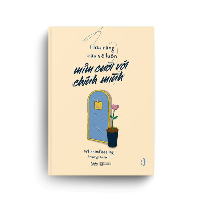 Hứa Rằng Cậu Sẽ Luôn Mỉm Cười Với Chính Mình