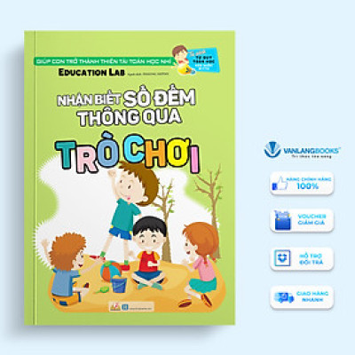 Tủ Sách Tư Duy Toán Học Hàn Quốc - Nhận Biết Số Đếm Thông Qua Trò Chơi - Vanlangbooks