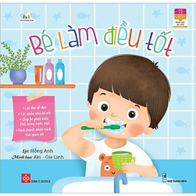 Sách - Bé Làm Điều Tốt - Đinh Tị Books