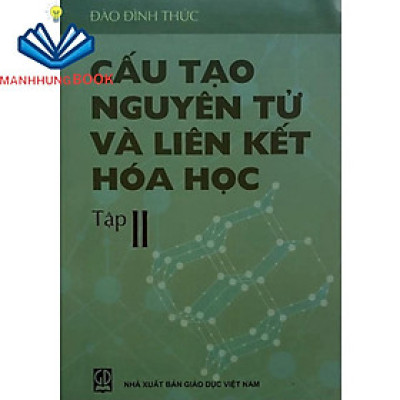 Sách - Cấu Tạo Nguyên Tử Và Liên Kết Hoá Học Tập 2