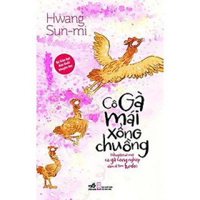 Sách - Cô gà mái xổng chuồng - Nhã nam