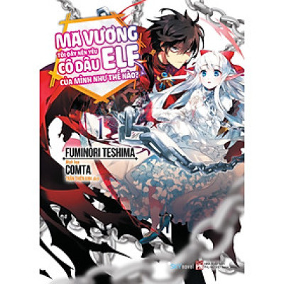 Ma Vương Tôi Đây Nên Yêu Cô Dâu ELF Của Mình Như Thế Nào? - Tập 1 _sky