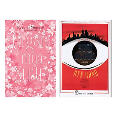 Sách Combo 2 Cuốn Tiểu Thuyết Hay Nhất Thế Kỉ 20 : Organ Mùa Xuân nn + Suối Nguồn (Tái Bản) trẻ