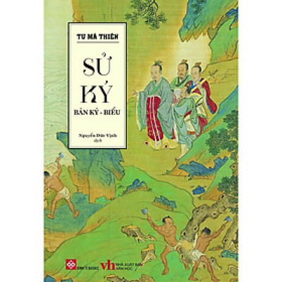 Sử Ký: Bản Kỷ - Biểu-Cuốn Sách Kinh Điển