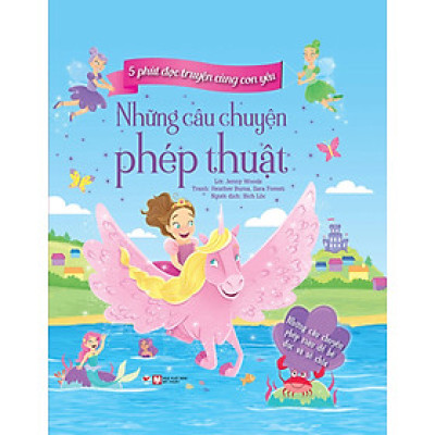 5 Phút Đọc Truyện Cùng Con Yêu - Những Câu Chuyện Phép Thuật_TV