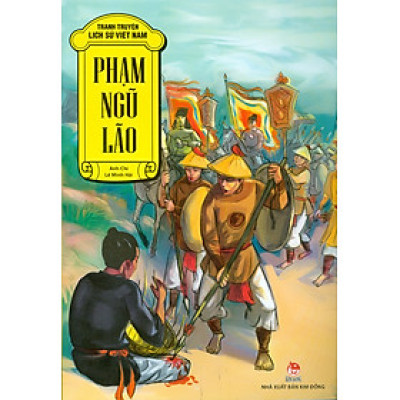 Tranh Truyện Lịch Sử Việt Nam - Phạm Ngũ Lão (Tái bản 2023)