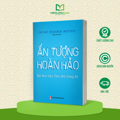 Sách: Ấn Tượng Hoàn Hảo - Bài Học Đầu Tiên Nơi Công Sở