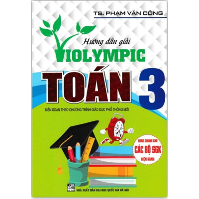 Combo Phát Triển Trí Thông Minh Toán + Hướng Dẫn Giải Violympic Toán Lớp 3 (Dùng Chung Cho Các Bộ SGK Hiện hành)