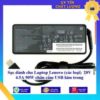 Sạc dùng cho Laptop Lenovo (các loại) 20V 4.5A 90W chân cắm USB kim trong - Hàng Nhập Khẩu New Seal