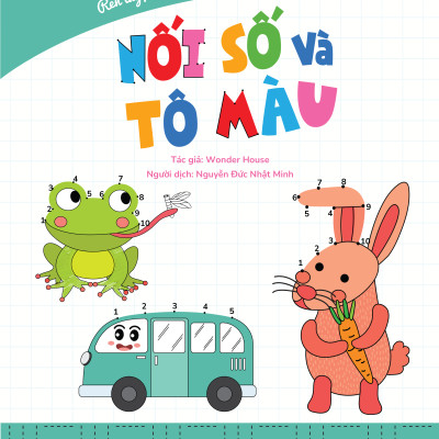 Sách - Rèn Luyện Kỹ Năng Cầm Bút Cho Trẻ - Nối Số Và Tô Màu