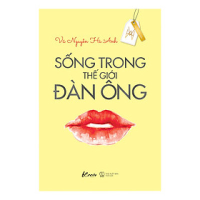Sống Trong Thế Giới Đàn Ông