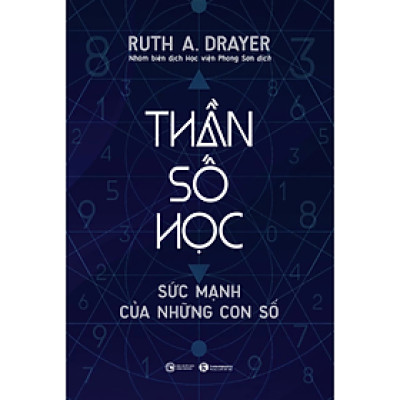 Sách - Thần số học - Sức mạnh của những con số - Ruth A. Drayer - NXB Công Thương
