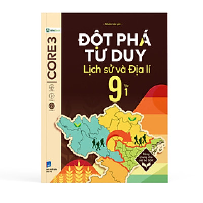 Sách - Đột phá tư duy Lịch sử và Địa lí 9 - Dùng chung cho các bộ SGK - Nhiều tác giả - Nhà xuất bản Dân Trí - WinBooks