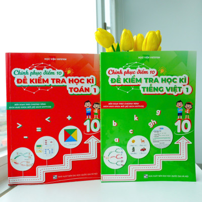 Combo 2 sách Chinh phục điểm 10 đề kiểm tra học kì Tiếng việt và Toán 1(KNTT)