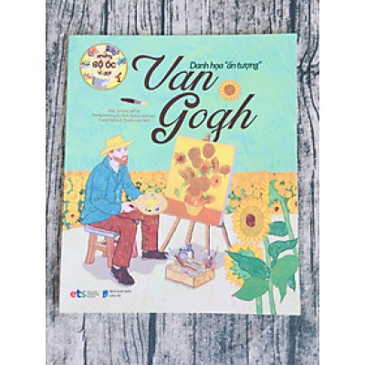 Sách - Những Bộ Óc Vĩ Đại: Danh Họa "Ấn Tượng" Van Gogh