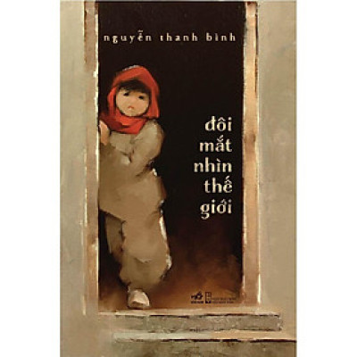 Sách Đôi mắt nhìn thế giới - Nhã Nam - BẢN QUYỀN