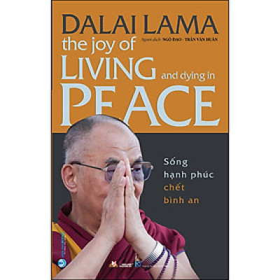Sống Hạnh Phúc Chết Bình An