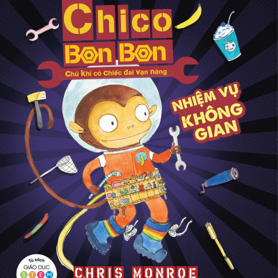 Combo Chico Bon Bon - Chú Khỉ Có Chiếc Đai Vạn Năng: Nhiệm Vụ Không Gian + Chuyện Tai Quái Ngoài Bờ + Bí Ẩn Trường Học + Điệp Vụ Truy Tìm Tiếng Ồn + Thợ Máy Thiện Nghệ Chico + Vụ Bánh Nướng Náo Loạn