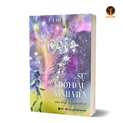 GAIA SỰ KHỞI ĐẦU VĨNH VIỄN - Hiện Thực Vị Lai Huyền Ảo - Lam (bìa mềm)