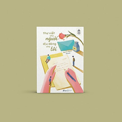 Sách Thư Viết Cho Người, Dịu Dàng Cho Tôi - Bản Quyền