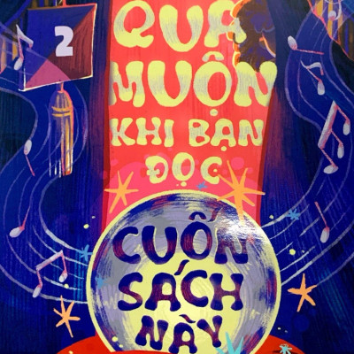 Đã Quá Muộn Khi Bạn Đọc Cuốn Sách Này (Bí Mật - Tập 2)