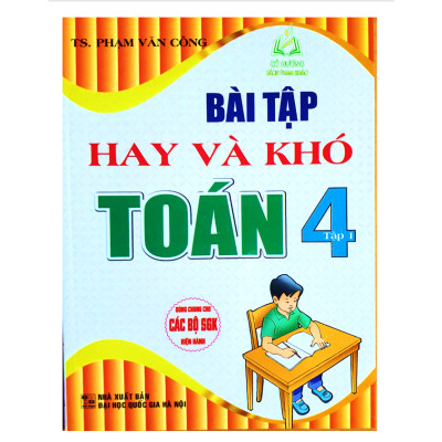 Sách - Combo Bài Tập Hay Và Khó Toán 4 - Tập 1 + Tập 2 (Dùng Chung Cho Các Bộ SGK Hiện Hành)