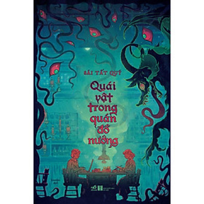 Sách - Quái vật trong quán đồ nướng(NN-MK)