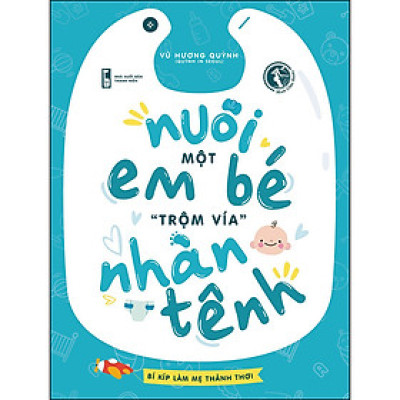 Nuôi Một Em Bé Trộm Vía Nhàn Tênh