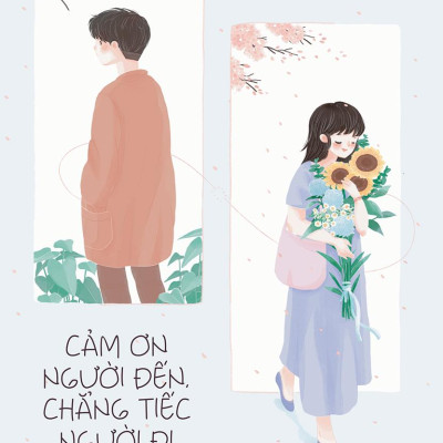 Cảm Ơn Người Đến, Chẳng Tiếc Người Đi