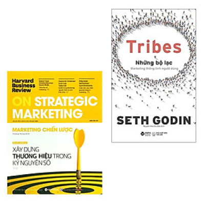 Combo Phân Tích Từ Các Nhà Tiếp Thị Hàng Đầu: HBR ON - Marketing Chiến Lược + Tribes - Những Bộ Lạc