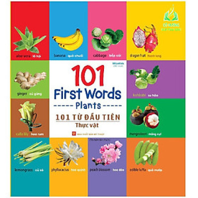 Sách - 101 Từ Đầu Tiên: Thực Vật (Tái Bản) (ML)