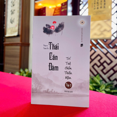 Sách - Thái Căn Đàm - Trí Tuệ Chốn Thiền Môn - Tập 2 - Vĩnh Nghiêm Books