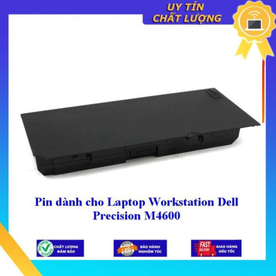 Pin dùng cho Laptop Workstation Dell Precision M4600 - Hàng Nhập Khẩu New Seal